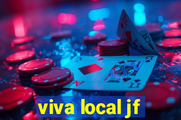 viva local jf